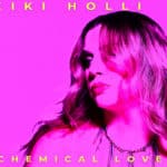 KiKi Holli 'Chemical Love' EP artwork