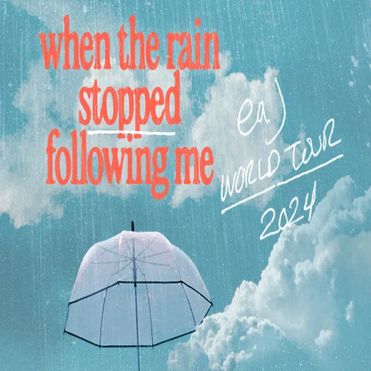 Flyer for eaJ's upcoming 'When The Rain Stopped Following Me' world tour.